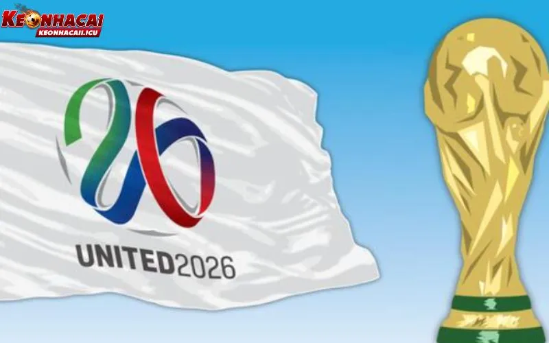 World Cup 2026 Khu Vực Bắc Mỹ Và Thông Tin Không Thể Bỏ Lỡ 1 World Cup 2026 khu vực Bắc Mỹ